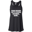 Good Friends Don't Let You Drink Too Much Alone T-shirt For Beer Lovers CustomCat