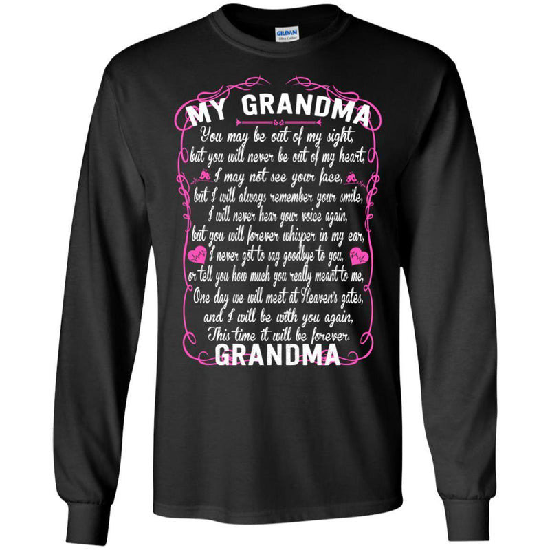 GRANDMA You May Be Out Of My Sight T-shirts CustomCat