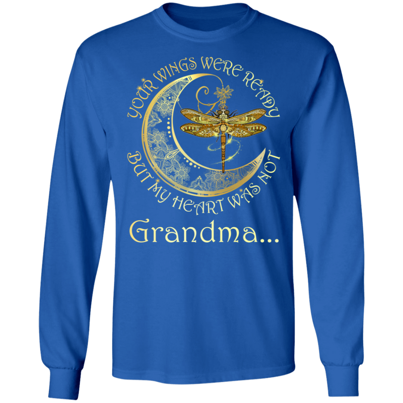 Grandma Your Wings Were Ready But My Heart Was Not Guardian Angel T-shirt CustomCat