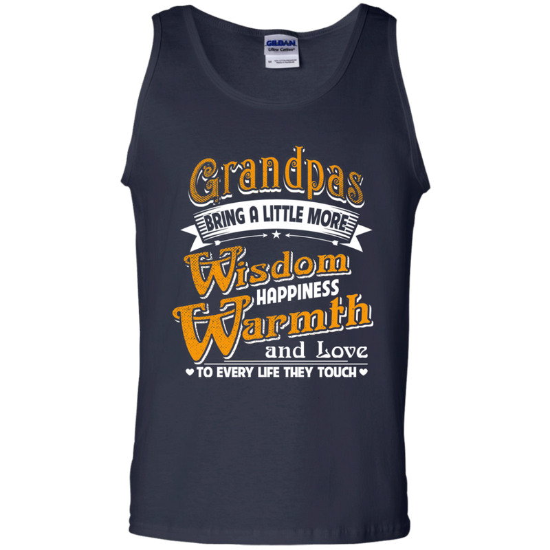 Grandpas Bring A Little More Wisdom Happiness Warmth and Love to Every Life They Touch Family t-shirt CustomCat