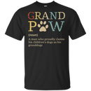 Grandpaw- A Man Who Proudly Claims His Children's Dogs As His Grandogs Funny Dog T-shirt CustomCat