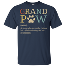 Grandpaw- A Man Who Proudly Claims His Children's Dogs As His Grandogs Funny Dog T-shirt CustomCat