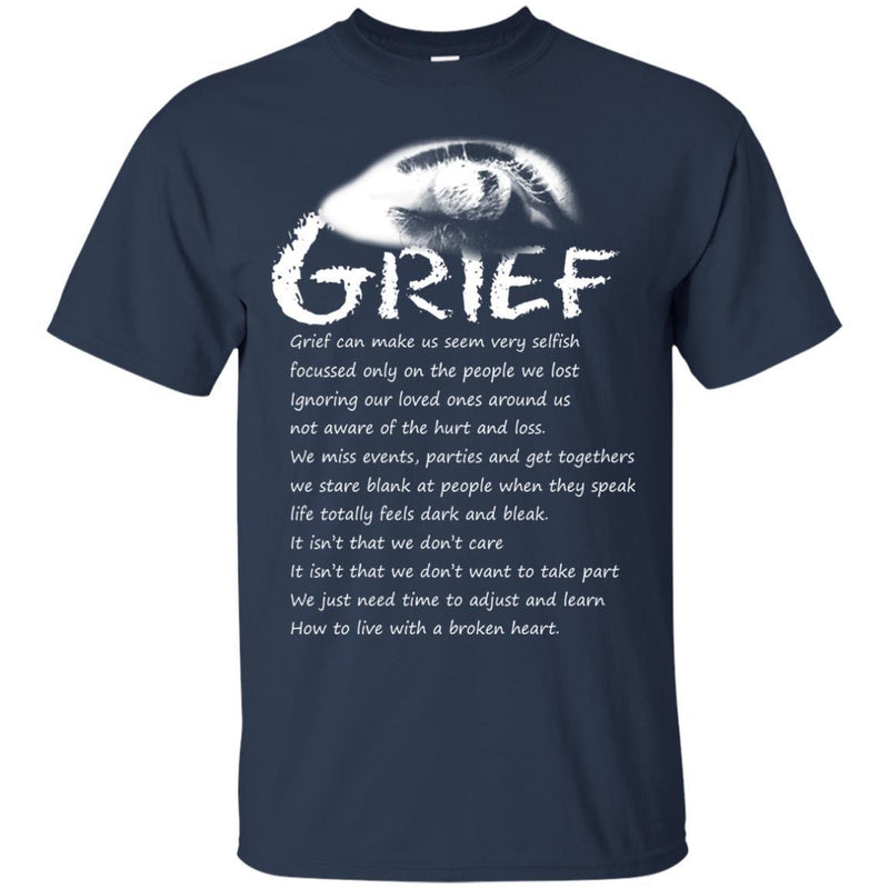 Grief T-shirts CustomCat