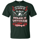 Grow Up To Be A Female Veteran T-shirts & Hoodie for Veteran's Day CustomCat