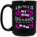 Guardian Angel Coffee Mug A Big Piece Of My Heart Lives In Heaven And He Is My Dad 11oz - 15oz Black Mug