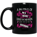 Guardian Angel Coffee Mug A Big Piece Of My Heart Lives In Heaven And He Is My Grandpa 11oz - 15oz Black Mug
