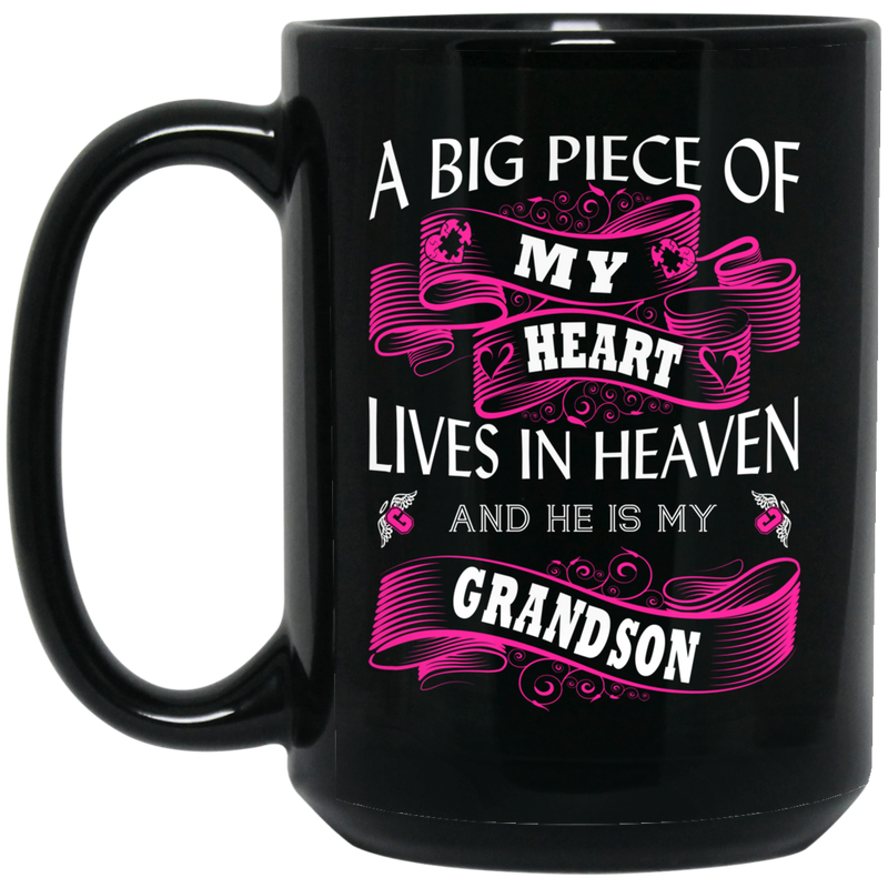 Guardian Angel Coffee Mug A Big Piece Of My Heart Lives In Heaven And He Is My Grandson 11oz - 15oz Black Mug