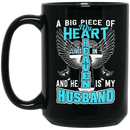 Guardian Angel Coffee Mug A Big Piece Of My Heart Lives In Heaven And He Is My Husband 11oz - 15oz Black Mug