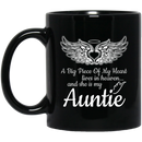 Guardian Angel Coffee Mug A Big Piece Of My Heart Lives In Heaven And He Is My My Auntie 11oz - 15oz Black Mug