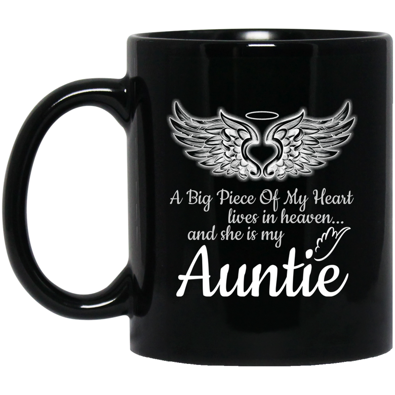 Guardian Angel Coffee Mug A Big Piece Of My Heart Lives In Heaven And He Is My My Auntie 11oz - 15oz Black Mug