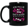 Guardian Angel Coffee Mug A Big Piece Of My Heart Lives In Heaven And He Is My Son 11oz - 15oz Black Mug