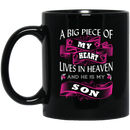 Guardian Angel Coffee Mug A Big Piece Of My Heart Lives In Heaven And He Is My Son 11oz - 15oz Black Mug