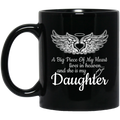 Guardian Angel Coffee Mug A Big Piece Of My Heart Lives In Heaven And She Is My Daughter 11oz - 15oz Black Mug