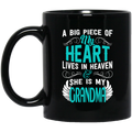 Guardian Angel Coffee Mug A Big Piece Of My Heart Lives In Heaven And She Is My Grandma 11oz - 15oz Black Mug