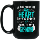 Guardian Angel Coffee Mug A Big Piece Of My Heart Lives In Heaven And She Is My Grandma 11oz - 15oz Black Mug