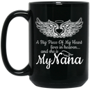 Guardian Angel Coffee Mug A Big Piece Of My Heart Lives In Heaven And She Is My Nana 11oz - 15oz Black Mug