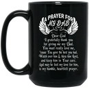 Guardian Angel Coffee Mug A Prayer For My Dad Dear God 11oz - 15oz Black Mug