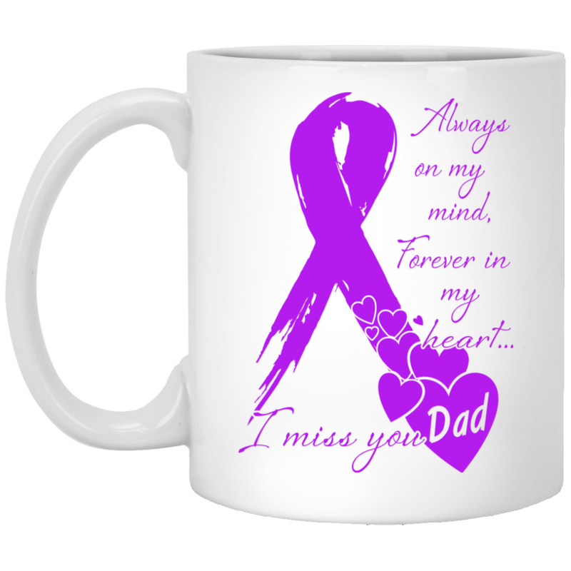 Guardian Angel Coffee Mug Always On My Mind Forever In My Heart I Miss You Dad 11oz - 15oz Black Mug