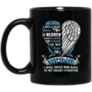 Guardian Angel Coffee Mug Because A Piece Of My Heart Lives On Heaven My Daddy My Angel 11oz - 15oz Black Mug