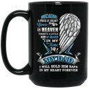 Guardian Angel Coffee Mug Because A Piece Of My Heart Lives On Heaven My Daddy My Angel 11oz - 15oz Black Mug