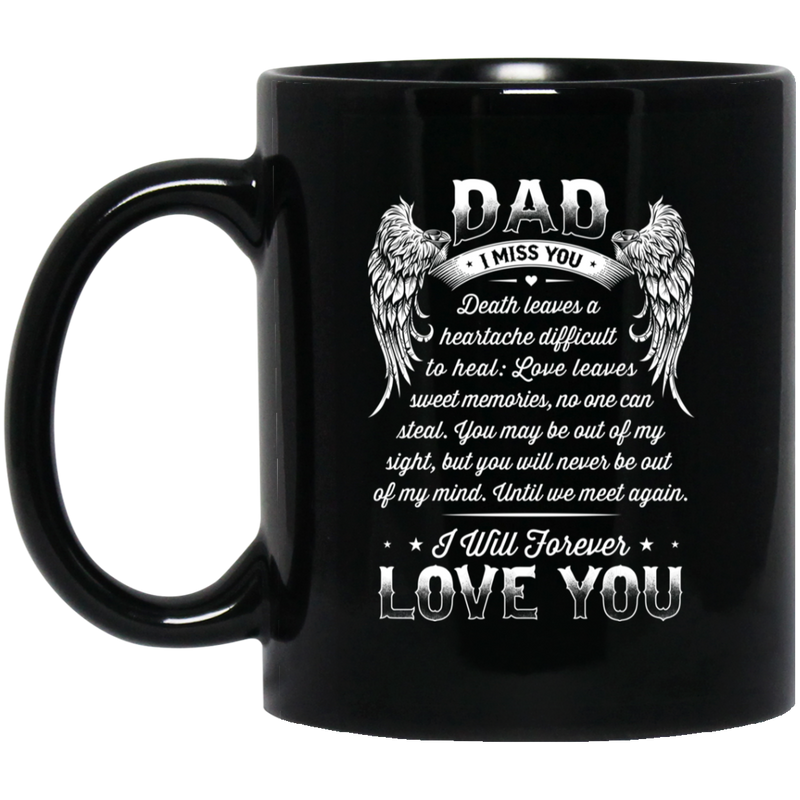 Guardian Angel Coffee Mug Dad I Miss You I Will Forever Love You 11oz - 15oz Black Mug