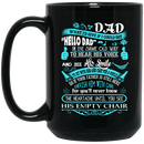 Guardian Angel Coffee Mug Dad What I'd Give If I Could Say Hello Dad In The Same Old Way 11oz - 15oz Black Mug