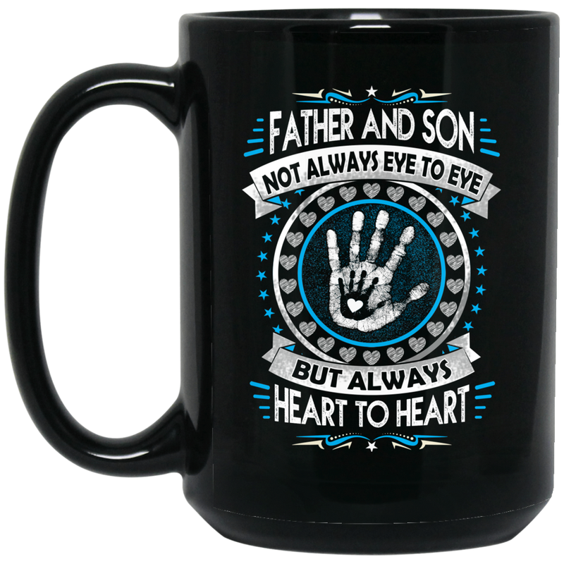 Guardian Angel Coffee Mug Father And Son Not Always Eye To Eye But Always Heart To Heart 11oz - 15oz Black Mug CustomCat