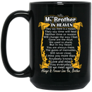 Guardian Angel Coffee Mug For My Brother In Heaven Always Forever Love You Best Friend 11oz - 15oz Black Mug
