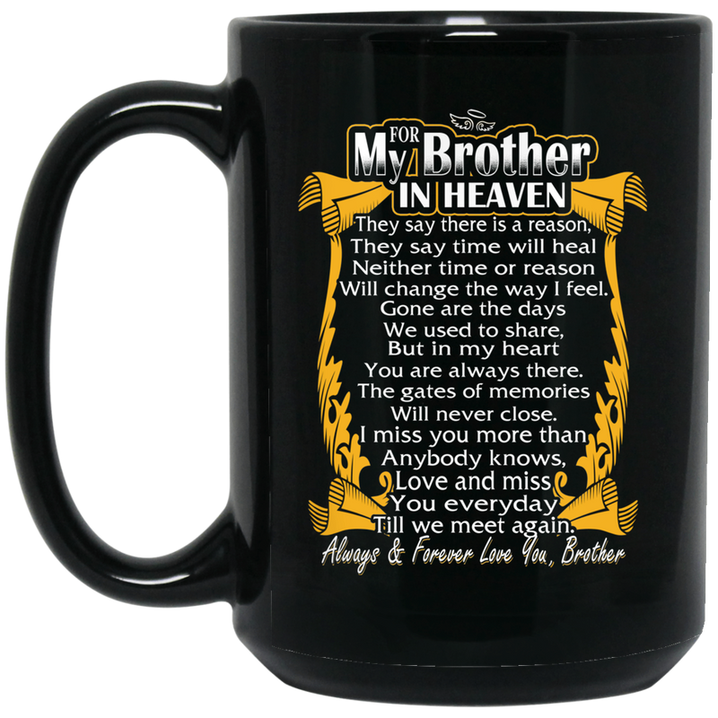 Guardian Angel Coffee Mug For My Brother In Heaven Always Forever Love You Best Friend 11oz - 15oz Black Mug