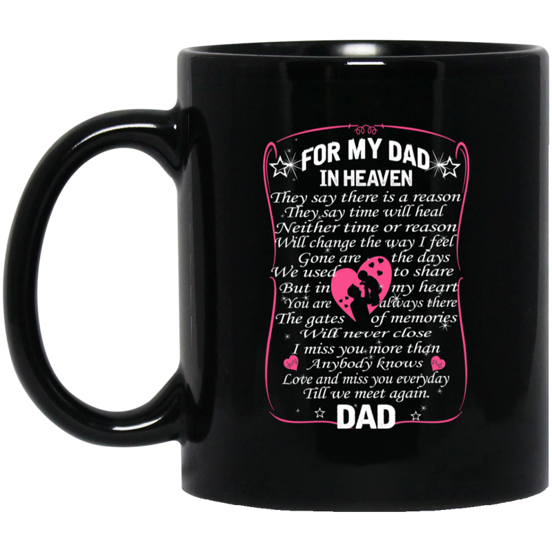 Guardian Angel Coffee Mug For My Dad In Heaven Love And Miss You Everyday 11oz - 15oz Black Mug