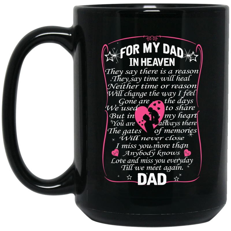 Guardian Angel Coffee Mug For My Dad In Heaven Love And Miss You Everyday 11oz - 15oz Black Mug