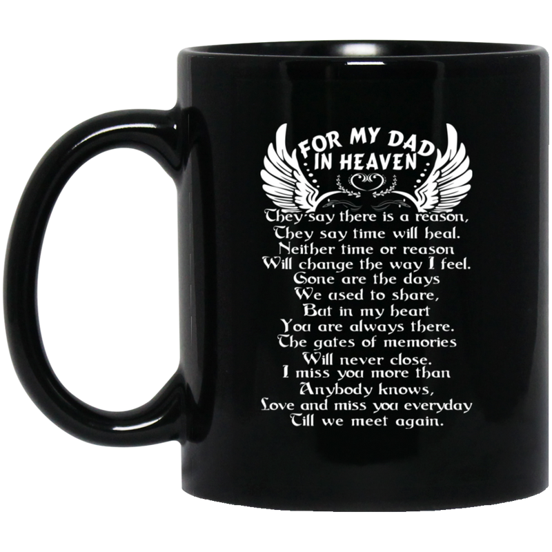 Guardian Angel Coffee Mug For My Dad In Heaven Love And Miss You Everyday 11oz - 15oz Black Mug