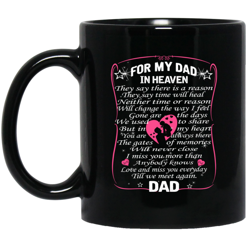 Guardian Angel Coffee Mug For My Dad In Heaven Love And Miss You Everyday 11oz - 15oz Black Mug