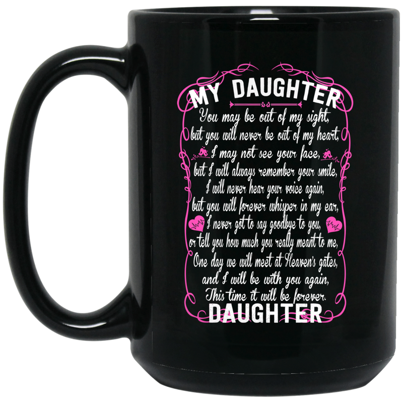 Guardian Angel Coffee Mug For My Daughter In Heaven Love And Miss You Everyday 11oz - 15oz Black Mug