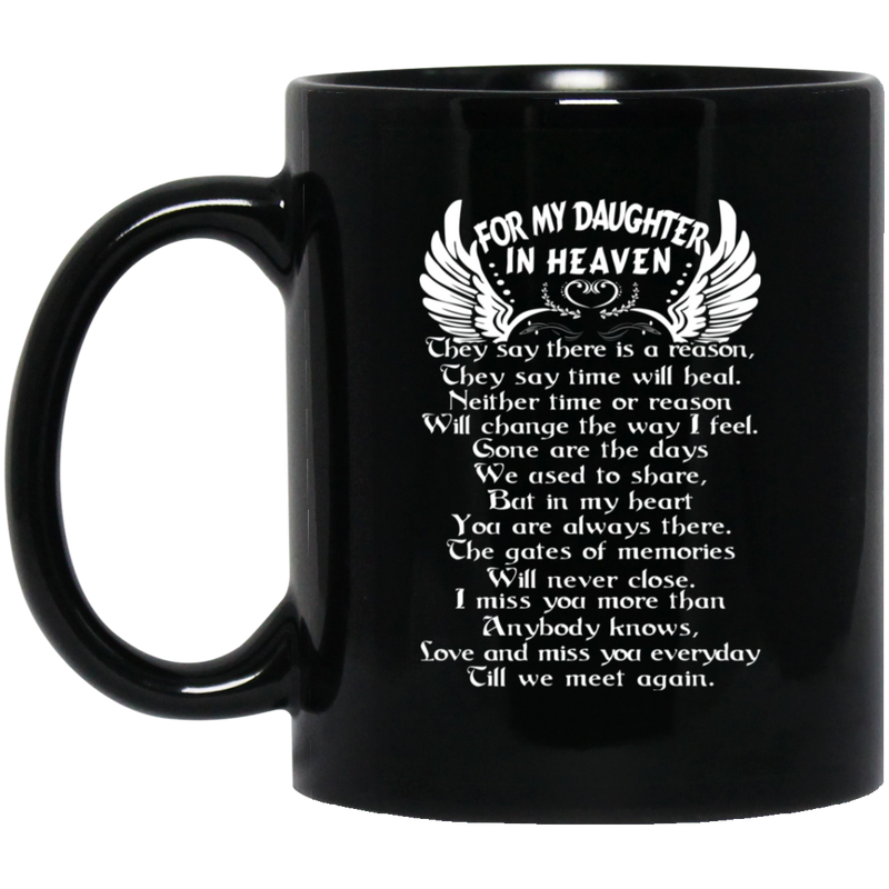 Guardian Angel Coffee Mug For My Daughter In Heaven Love And Miss You Everyday 11oz - 15oz Black Mug