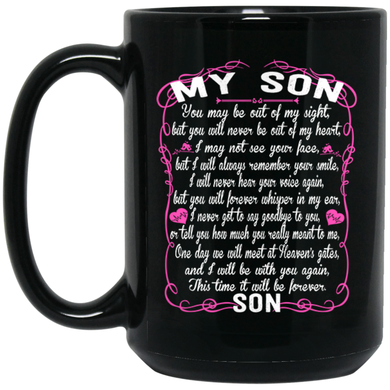 Guardian Angel Coffee Mug For My Son In Heaven Love And Miss You Everyday 11oz - 15oz Black Mug