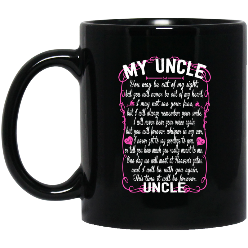 Guardian Angel Coffee Mug For My Uncle In Heaven Love And Miss You Everyday 11oz - 15oz Black Mug