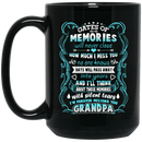 Guardian Angel Coffee Mug Gates Of Momories Will Never Close How Much I Miss You Grandpa 11oz - 15oz Black Mug