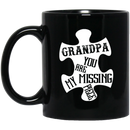 Guardian Angel Coffee Mug Grandpa You Are My Missing Piece 11oz - 15oz Black Mug CustomCat
