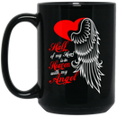 Guardian Angel Coffee Mug Half Of My Heart Is In Heaven With My Angel 11oz - 15oz Black Mug