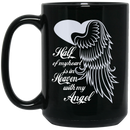 Guardian Angel Coffee Mug Half Of My Heart Is In Heaven With My Angel 11oz - 15oz Black Mug