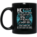 Guardian Angel Coffee Mug He Is In Every Beat Of My Heart He Is My Daddy And Angel Wings 11oz - 15oz Black Mug