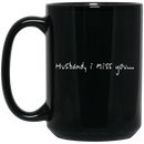Guardian Angel Coffee Mug Husband, I Miss You 11oz - 15oz Black Mug