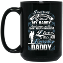 Guardian Angel Coffee Mug I Love And I Miss You Everyday Daddy 11oz - 15oz Black Mug