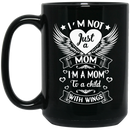 Guardian Angel Coffee Mug I'm Not Just A Mom I'm A Mom To A Child With Wings 11oz - 15oz Black Mug