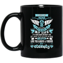 Guardian Angel Coffee Mug I Miss My Mama Everyday For The Rest Of My Life Angel Wings 11oz - 15oz Black Mug