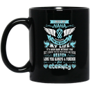 Guardian Angel Coffee Mug I Miss My Nana Everyday For The Rest Of My Life Angel Wings 11oz - 15oz Black Mug