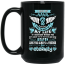 Guardian Angel Coffee Mug I Miss My Nana Everyday For The Rest Of My Life Angel Wings 11oz - 15oz Black Mug