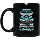 Guardian Angel Coffee Mug I Miss My Papa Everyday For The Rest Of My Life Angel Wings 11oz - 15oz Black Mug