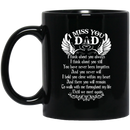 Guardian Angel Coffee Mug I Miss You Dad I Think About You Always Until We Meet Again 11oz - 15oz Black Mug